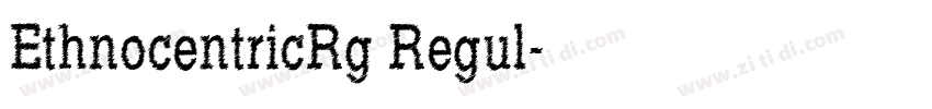 EthnocentricRg Regul字体转换